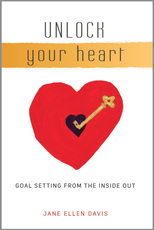 Unlock Your Hearth: Goal Setting from the Inside Out